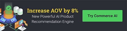 Increase AOV by 8% - New Powerful AI Product Recommendation Engine - Try Commerce AI